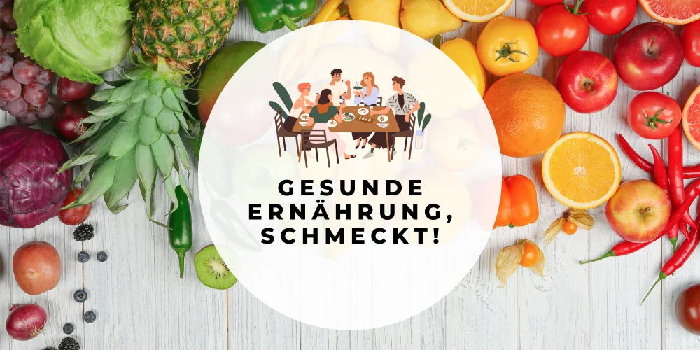 Banner des Angebots gesunde Ernährung schmeckt, Personen, die gemeinsam an einem Tisch sitzen und essen, verschiedene Früchte und Gemüse im Hintergrund